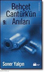 Behçet Cantürk'ün Anıları