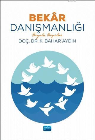 Bekar Danışmanlığı - Hayat Hazırlar