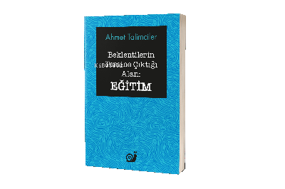 Beklentilerin Tersine Çıktığı Alan : Eğitim