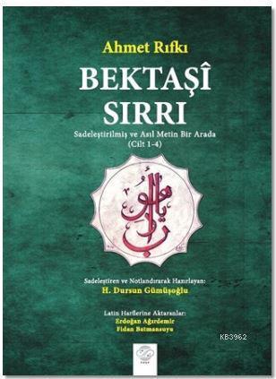 Bektaşi Sırrı; Sadeleştirlimiş ve Asıl Metin Bir arada