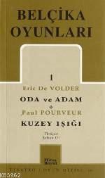 Belçika Oyunları 1; Oda ve Adam - Kuzey Işığı