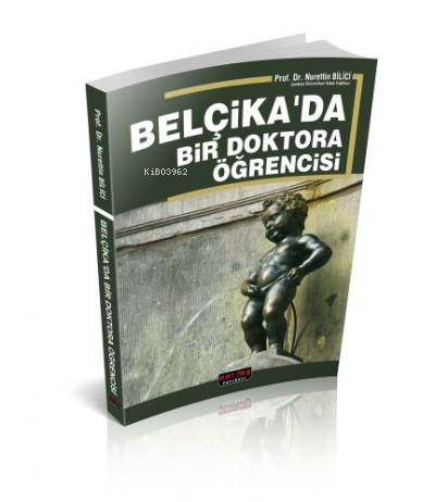 Belçikada Bir Doktora Öğrencisi