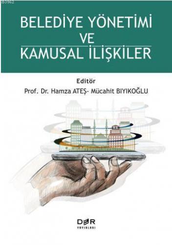 Belediye Yönetimi ve Kamusal İlişkiler