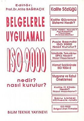 Belgelerle Uygulamalı ISO 9000 Nedir? Nasıl Kurulur?