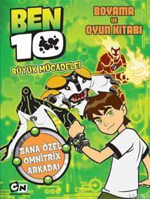 Ben 10 - Büyük Mücadele; Boyama ve Oyun Kitabı