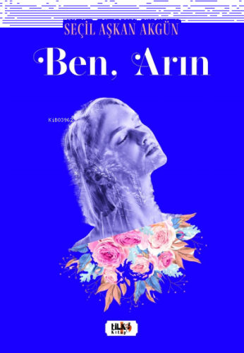 Ben, Arın