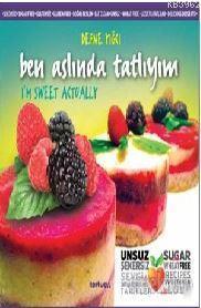 Ben Aslında Tatlıyım - I'm Sweet Actually