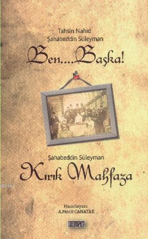 Ben... Başka! - Kırık Mahfaza