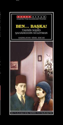 Ben... Başka!