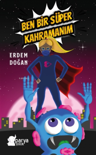 Ben Bir Süper Kahramanım