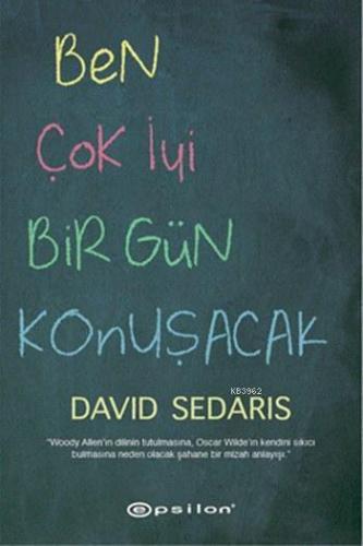 Ben Çok İyi Bir Gün Konuşacak