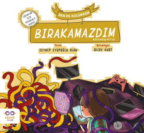 Ben de Küçükken Bırakamazdım