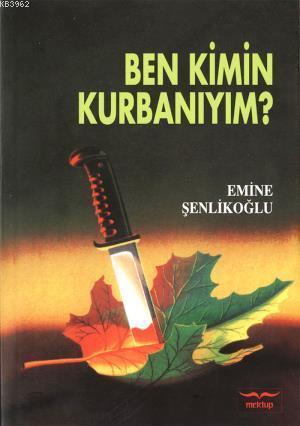 Ben Kimin Kurbanıyım
