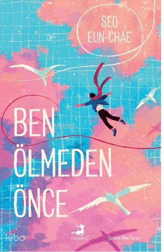 Ben Ölmeden Önce