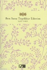 Ben Sana Teşekkür Ederim