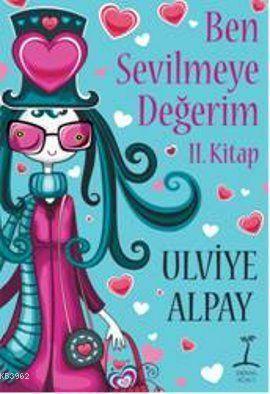 Ben Sevilmeye Değerim 2. Kitap