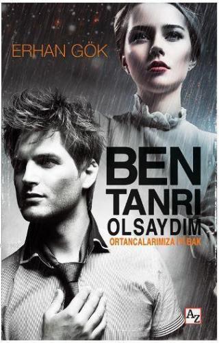 Ben Tanrı Olsaydım; Ortancalarımıza İyi Bak