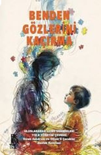 Benden Gözlerini Kaçırma