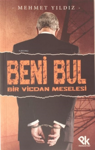 Beni Bul Bir Vicdan Meselesi