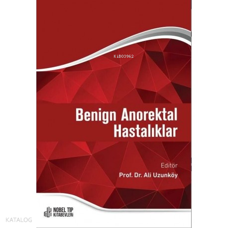 Benign Anorektal Hastalıklar