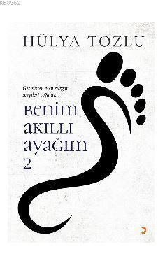 Benim Akıllı Ayağım 2; Geçmişten esen rüzgar sevgileri çoğalttı...