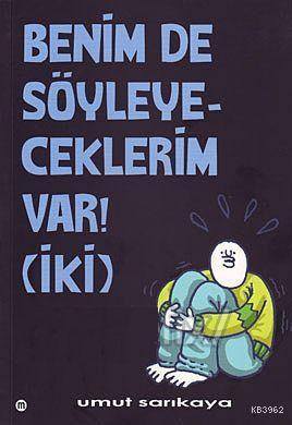 Benim De Söyleyeceklerim Var! 2