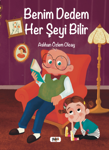Benim Dedem Her Şeyi Bilir
