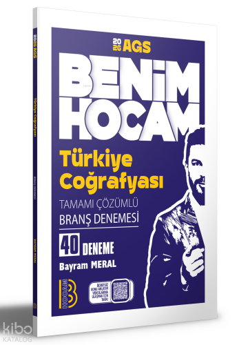 Benim Hocam 2026 AGS Türkiye Coğrafyası Tamamı Çözümlü 40 Branş Deneme