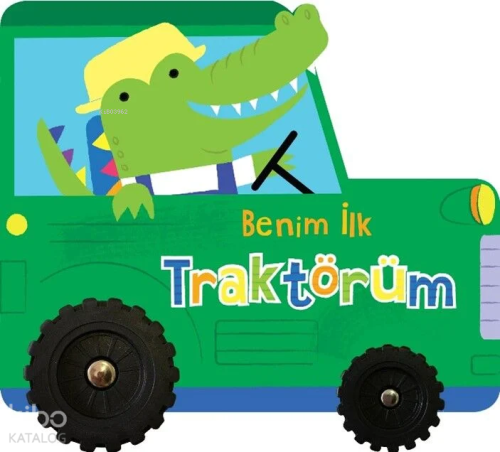 Benim İlk Traktörüm - İlk Araçlarım