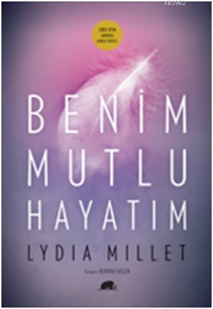 Benim Mutlu Hayatım