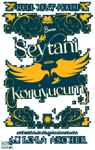 Benim Şeytani Koruyucum;Hell Bent Serisi