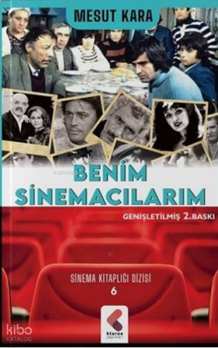 Benim Sinemacılarım - Sinema Kitaplığı Dizisi 6
