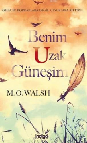 Benim Uzak Güneşim