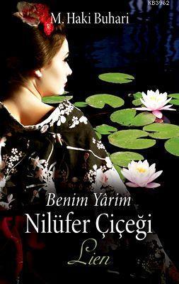 Benim Yarim Nilüfer Çiçeği  Lien