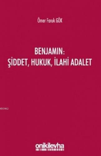 Benjamin,Şiddet,Hukuk, İlahi Adalet