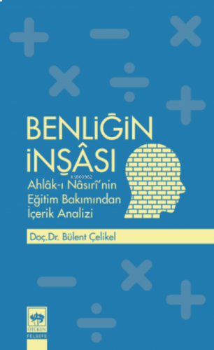 Benliğin İnşâsı