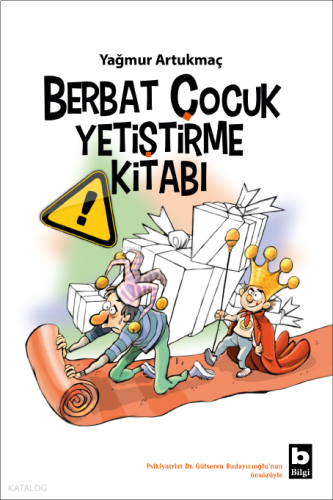 Berbat Çocuk Yetiştirme Kitabı