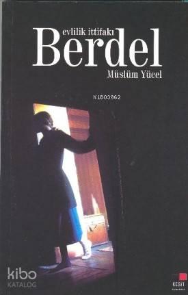 Berdel; Evlilik İttifakı