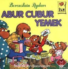Berenstain Ayıları - Abur Cubur Yemek
