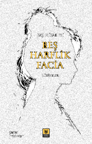 Beş Harflik Facia