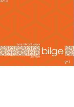 Beş Rahmet Kapısı: Bilge