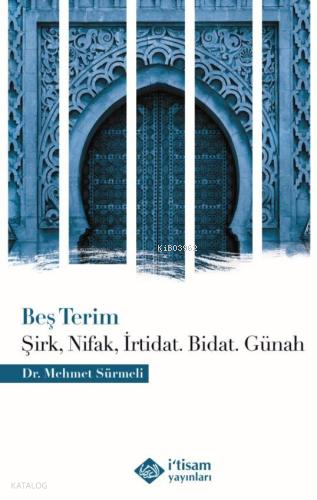 Beş Terim;Şirk, Nifak, İrtidat, Bidat, Günah