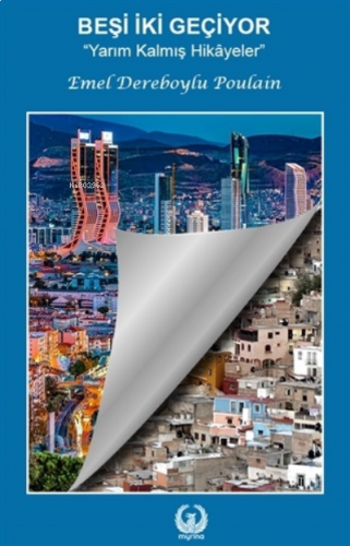 Beşi İki Geçiyor;''Yarım Kalmış Hikayeler''