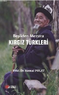 Beşikten Mezara Kırgız Türkleri