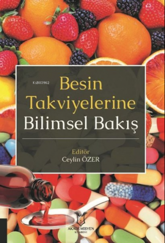 Besin Takviyelerine Bilimsel Bakış