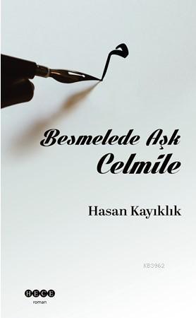 Besmelede Aşk Celmile