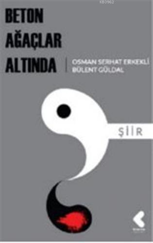 Beton Ağaçlar Altında