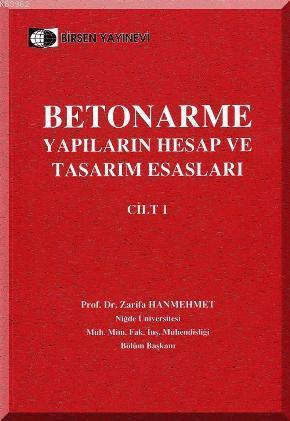 Betonarme Yapıların Hesap ve Tasarım Esasları Cilt 1