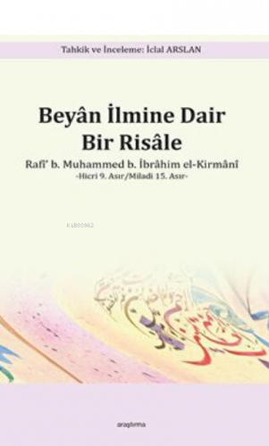 Beyan İlmine Dair Bir Risâle /İclal ARSLAN