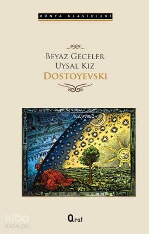 Beyaz Geceler & Uysal Kız